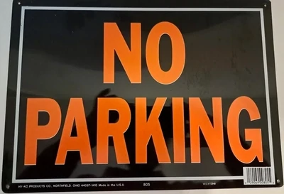 HY-KO 805 Hy-Glo &#39;No Parking&#39; Sign