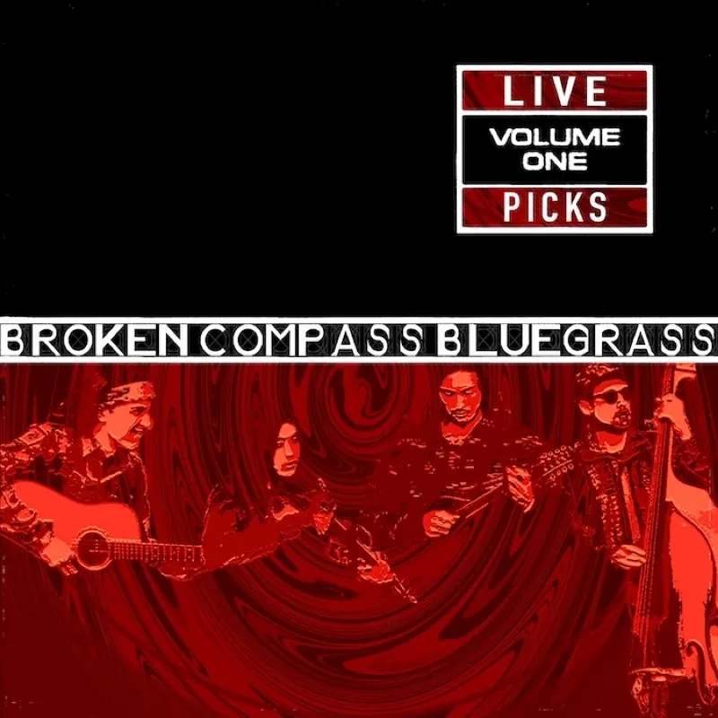 Live Picks Vol 1 CD cover | Broken Compass
