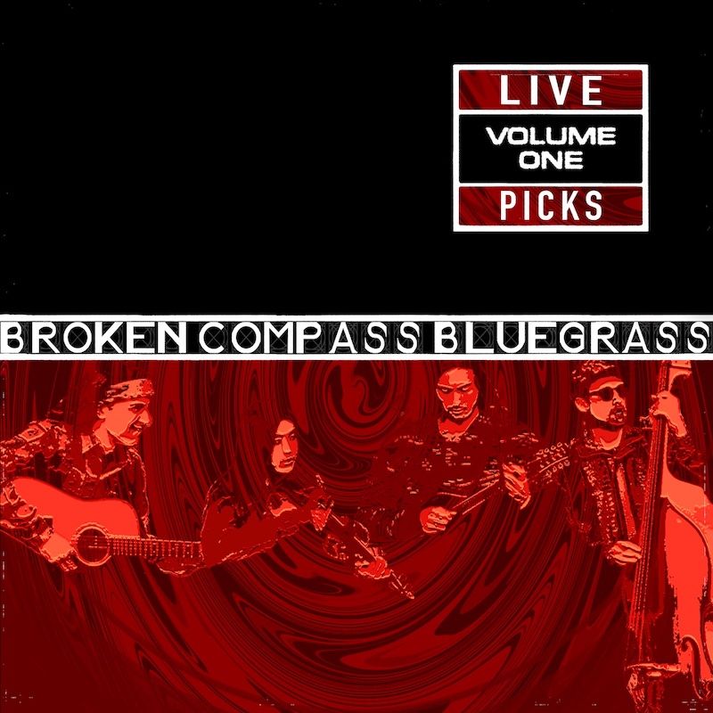 Live Picks Volume One Digital Download Artwork | Broken Compass