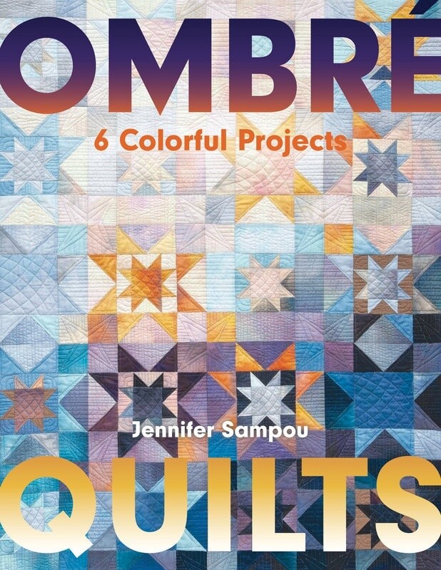 Jennifer Sampou - OMBRE 6 Colorful Projects Book
