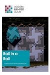 Mordern Belended Quilts Rail in a Rail Pattern
