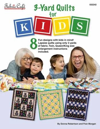 Fabric Cafe - 3 Yard Quilts for Kids