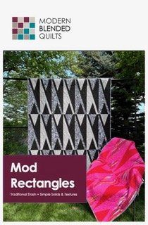 Modern Blended Quilts - Mod Rectangles Pattern
