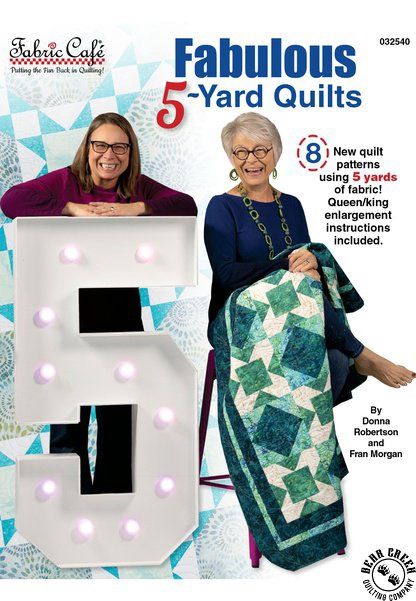 Fabric Cafe - Fabulous 5 Yard Quilts Book