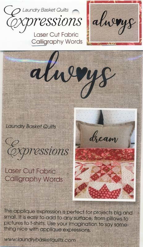 Expressions - Laser Cut Fabric - Always