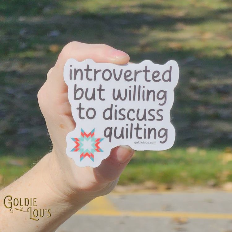 Introverted Quilter Sticker