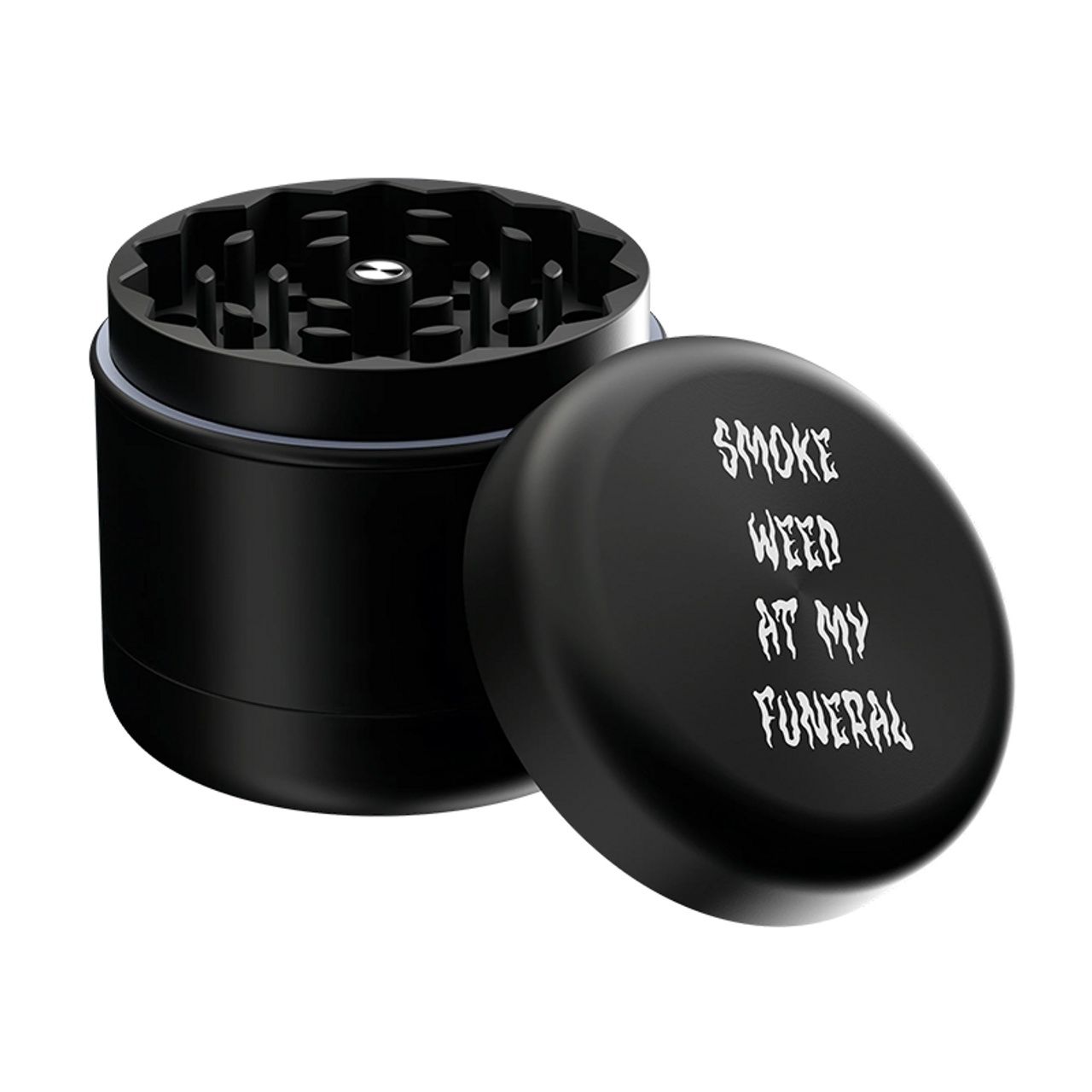 Smoke WEED @ my Funeral Grinder