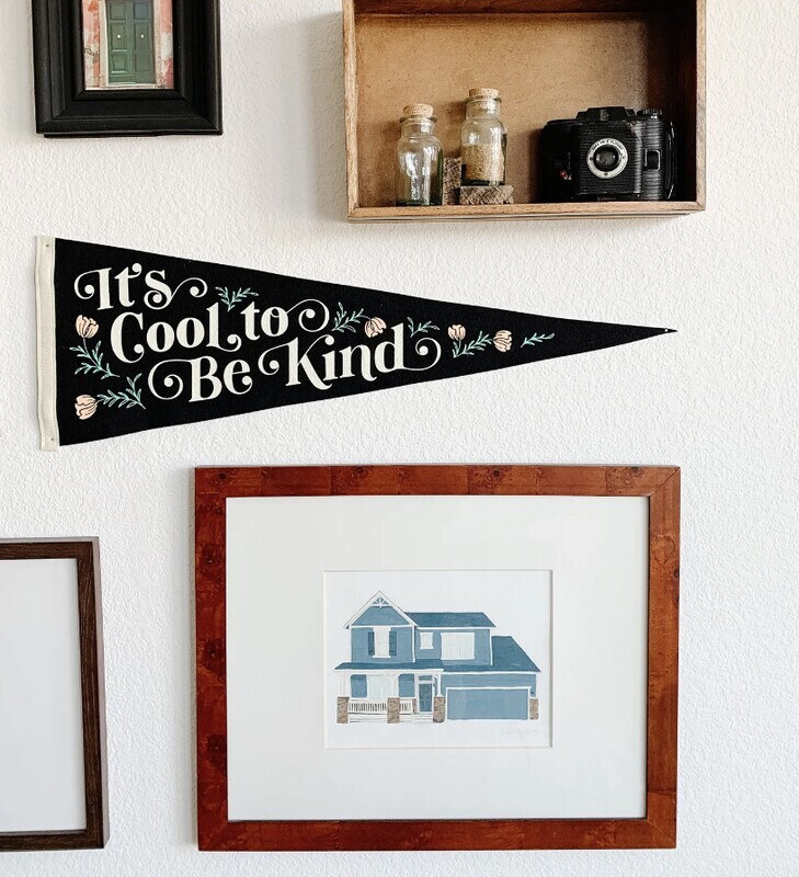 It's Cool to Be Kind Pennant