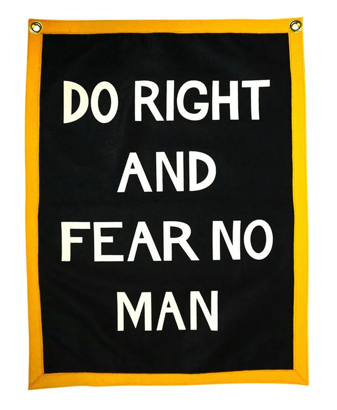 Do Right and Fear No Man Flag