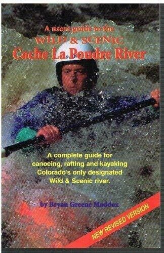 Wild &amp; Scenic Cache La Poudre River