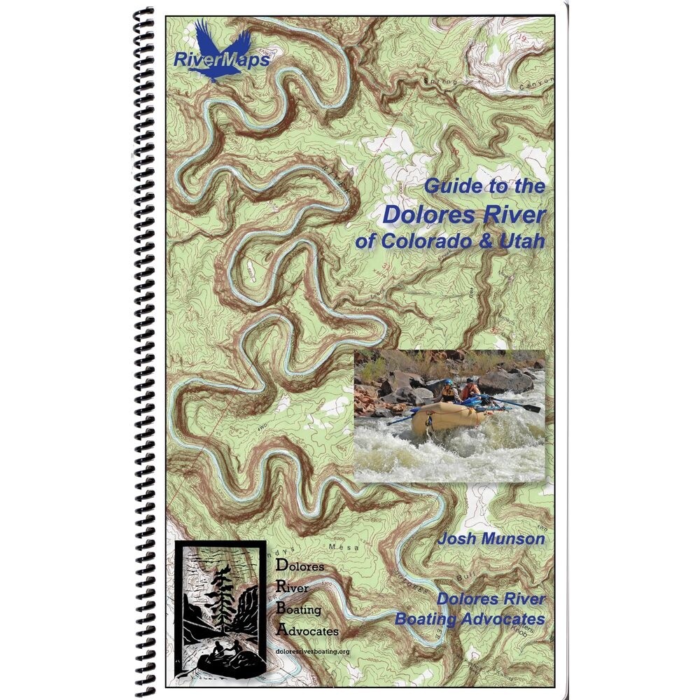 Dolores River of Colorado &amp; Utah