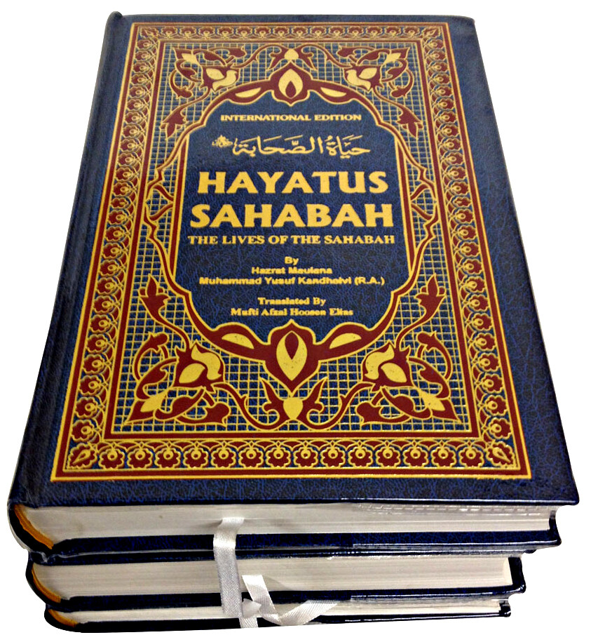 Hayat us Sahabah: the Lives of the Companions: 3 Volume Set