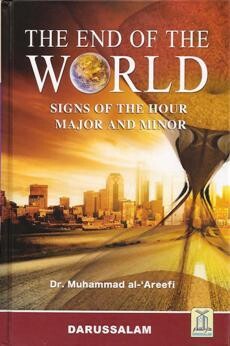 The End of the World: Signs of the Hour, Major and Minor