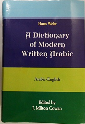 Hans Wehr: A Dictionary of Modern Written Arabic