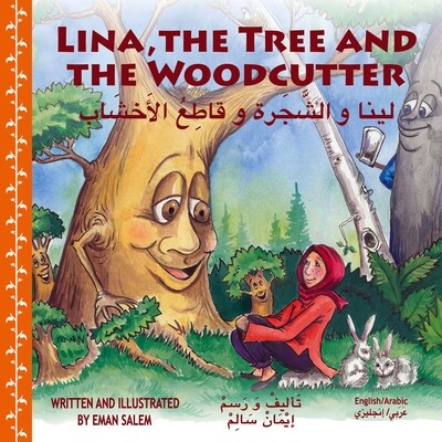 Lina and the Hot Looking Woodcutter (arabic-english)