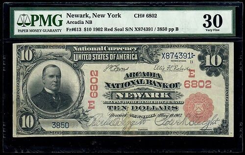 1902 $10 Red Seal Arcadia National Bank Note CH #6802 Newark, NY- MPG 30