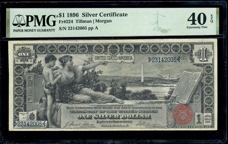 1896 $1 educational silver certificate PMG 40 EPQ Extremely Fine Condition Fr # 224 Tillman / Morgan Signature
