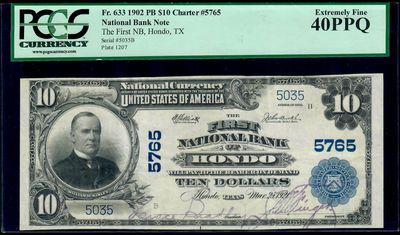 1902 $10 Plan Back National Bank note  Hondo , Texas PCGS 40 PPQ