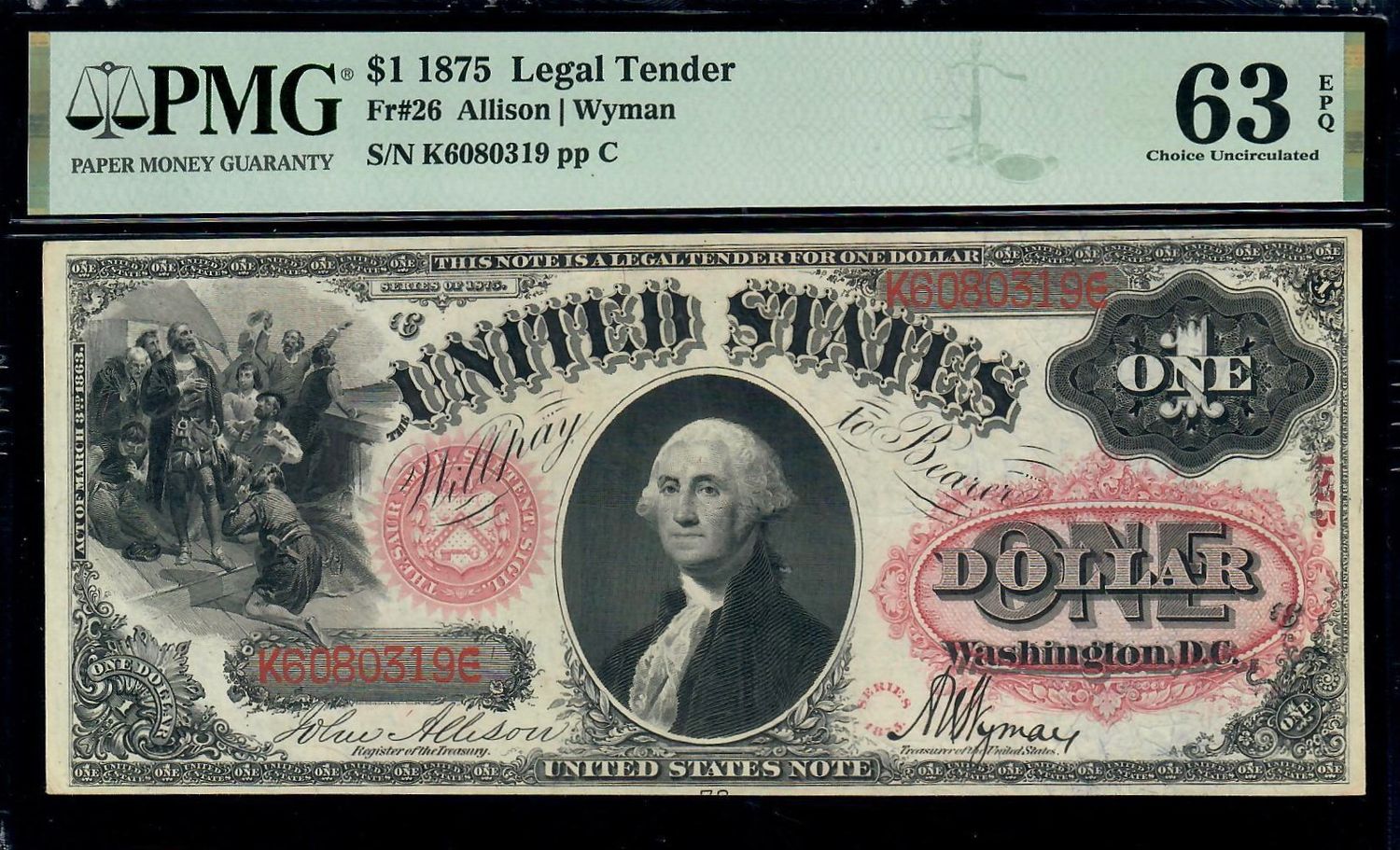 1875 $1 Legal Tender Fr.26 PMG 63 EPQ Choice Uncirculated