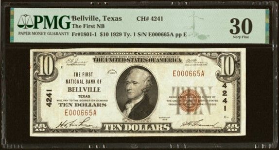 1929 Ty. 1 $10  The First National Bank,  Bellville, TX, Ch. # 4241, PMG 30, Very Fine, Low serial# E000665A