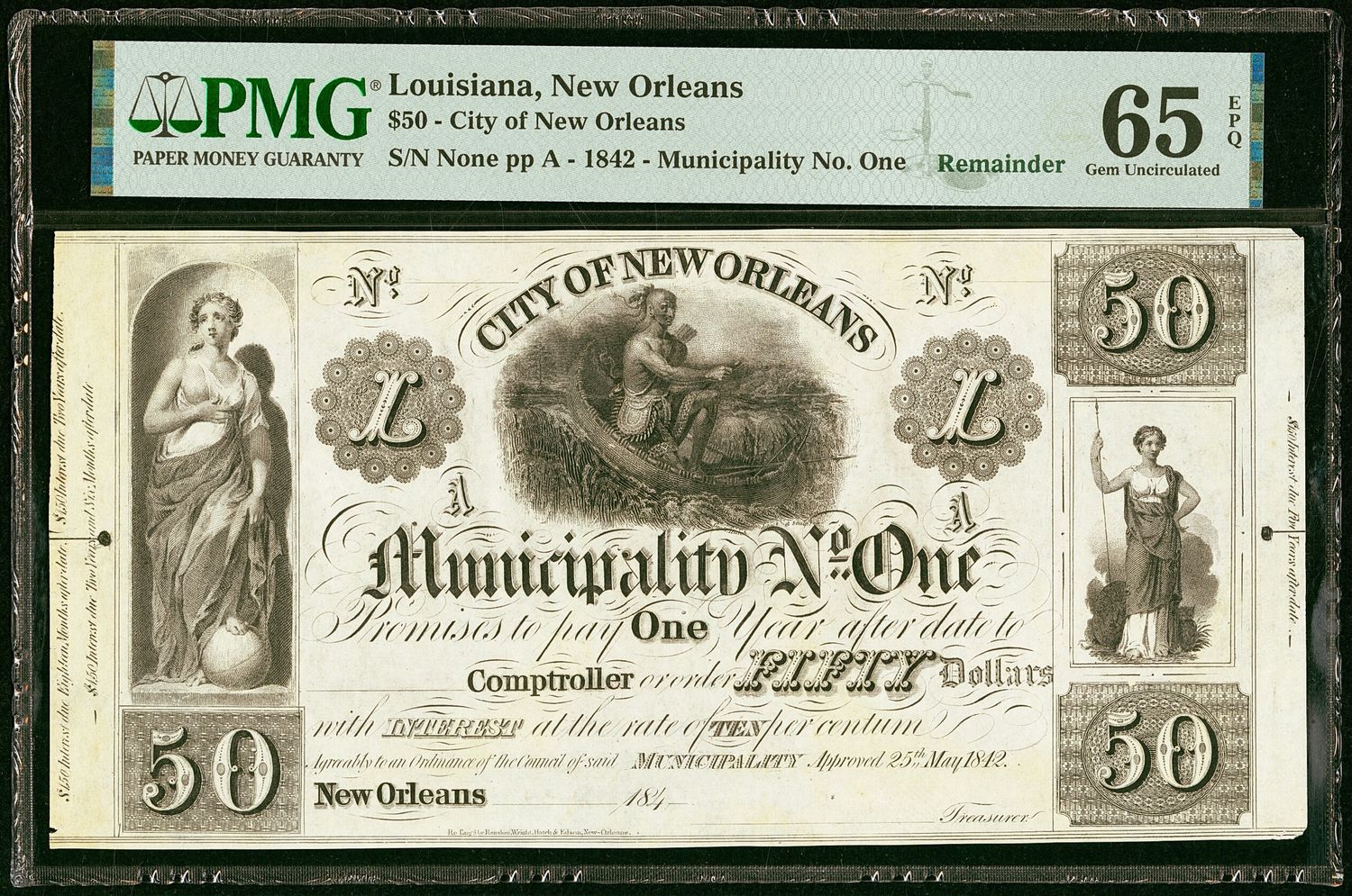 1842 $50 Remainder Note, ​New Orleans, LA, Municipality, PMG 65 EPQ