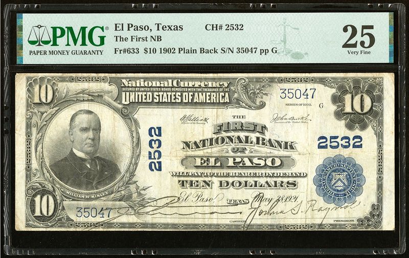902 $10 The FIRST National Bank of El Paso, Tx Ch# 2532 PMG 25