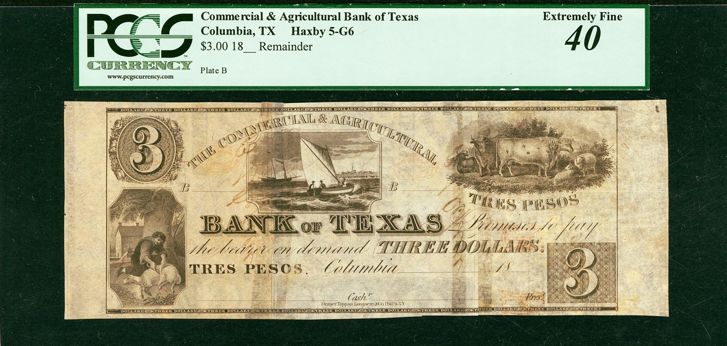 Columbia, TX- Commercial & Agricultural Bank of Texas $3/3 Pesos 18__ G6 PCGS 40