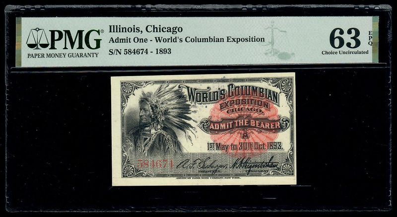 1893 World Columbian Exposition Chicago Chief Indian Ticket PMG 63 EPQ