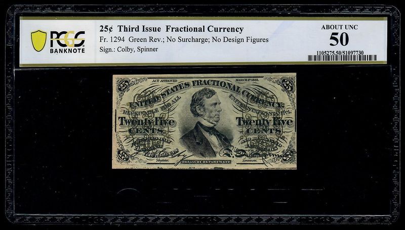 FR. 1295 25 CENTS THIRD ISSUE FRACTIONAL CURRENCY PCGS 50 ABOUT UNCIRCULATED