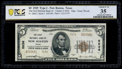1929 $5 National Bank New Boston ,Tx CH. 5636 PCGS 35 VF 1 of 8 Note 1929 $5 National Bank New Boston ,Tx CH. 5636 PCGS 35 VF 1 of 8 Note