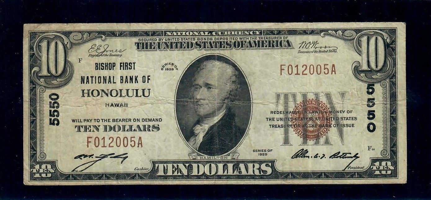 1929 $10 Bishop First National Bank of HONOLULU, HAWAII- CH. 5550  Very Fine