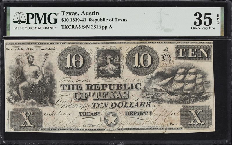 1839-41 $10.Austin, Texas. Republic of Texas.  PMG Choice Very Fine 35 EPQ.