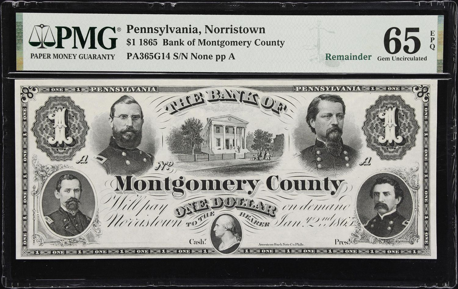 $1 1865 Norristown, PA- Bank of Montgomery County Remainder note PMG 65 EPQ