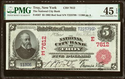 $5 1902 Red Seal Fr. 587 The National City Bank Ch.7612-Troy, NY PMG 45 EPQ $5 1902 Red Seal Fr. 587 The National City Bank Ch.7612-Troy, NY PMG 45 EPQ