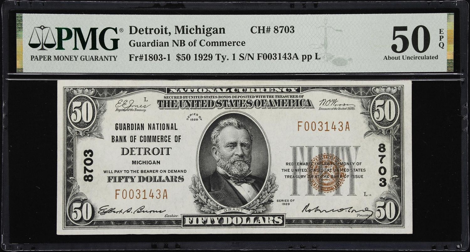 1929 $50 Guardian National Bank of Detroit, MI CH # 8703 PMG 50 EPQ 1929 $50 Guardian National Bank of Detroit, MI CH # 8703 PMG 50 EPQ
