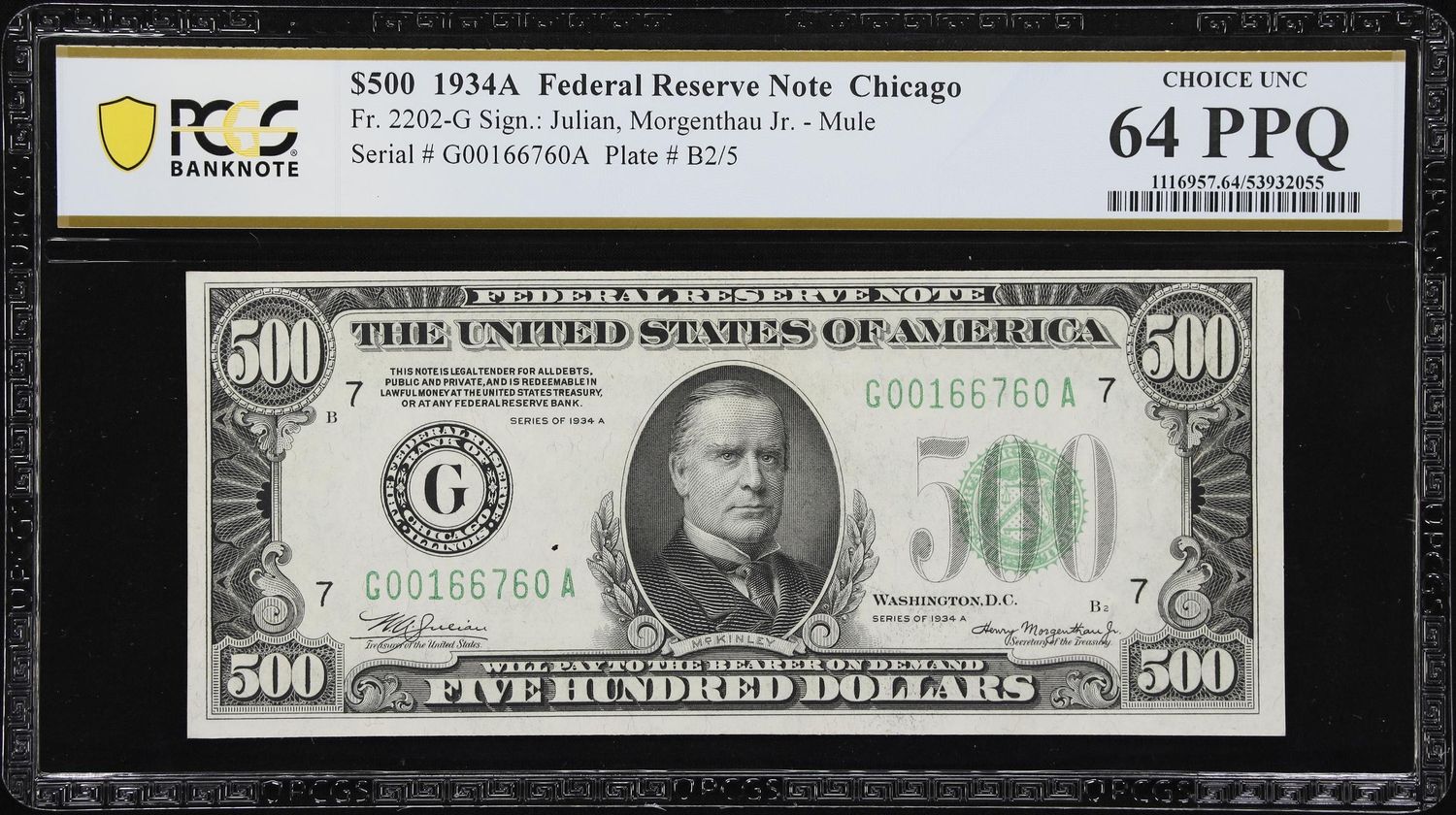 Fr. 2202-G. 1934A $500 Federal Reserve Note. Mule. Chicago. PCGS 64 PPQ UNC Fr. 2202-G. 1934A $500 Federal Reserve Note. Mule. Chicago. PCGS 64 PPQ UNC