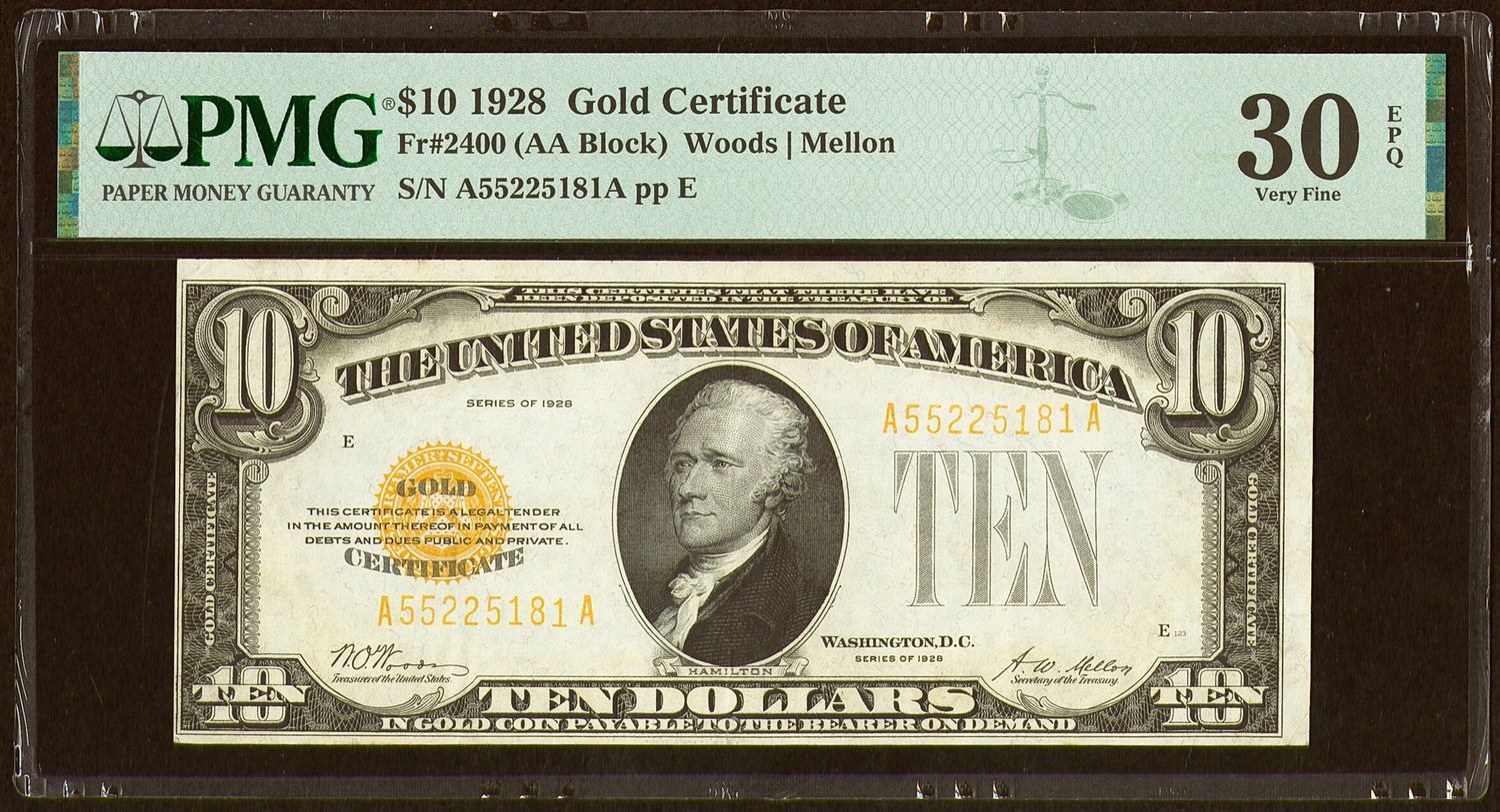 $10 1928 Gold Certificate Fr. 2400 ( AA Block ) Woods - Mellon PMG 30 EPQ $10 1928 Gold Certificate Fr. 2400 ( AA Block ) Woods - Mellon PMG 30 EPQ