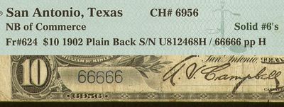 $10 1902 Plain Back Fr. 624 NB of Commerce San Antonio, TX PMG 15 Solid 6`s $10 1902 Plain Back Fr. 624 NB of Commerce San Antonio, TX PMG 15 Solid 6`s