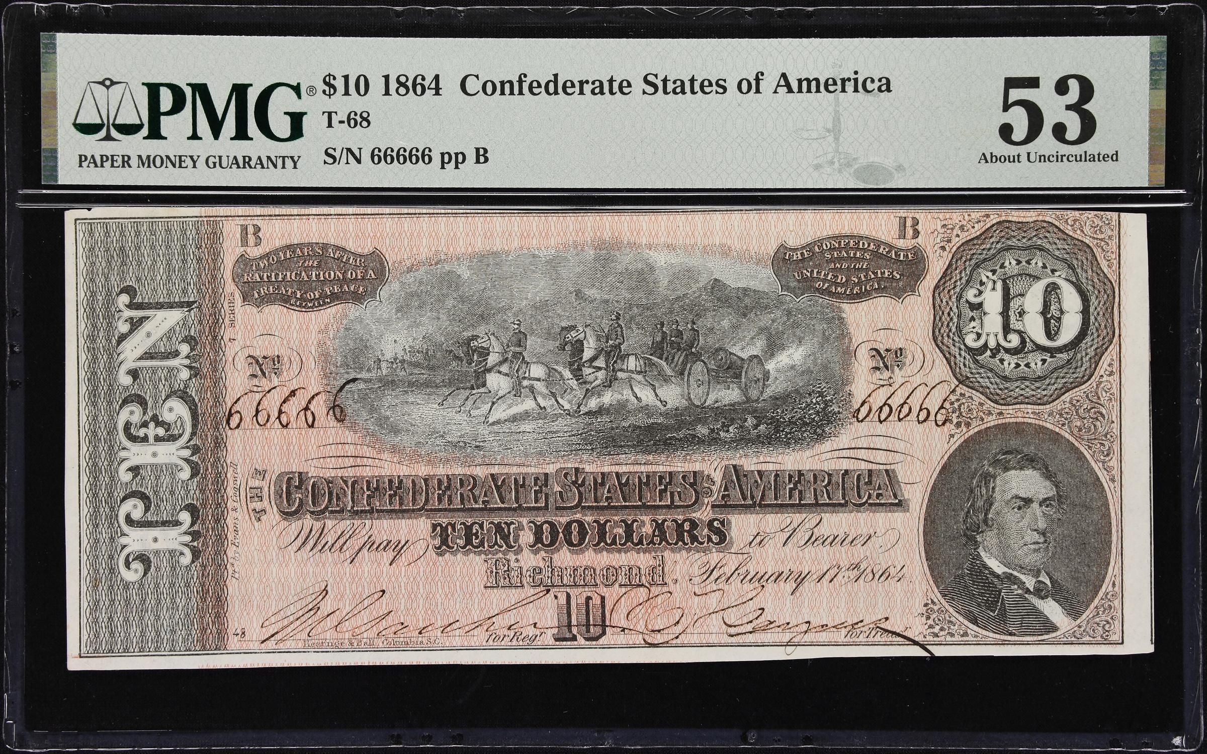 1864 $10 Confederate States of America T-68 Solid Serial Number 66666 - PMG 53
