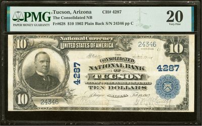 1902 $10 The Consolidated National Bank Tucson, AZ Ch# 4287 PMG 20 Very Fine 1902 $10 The Consolidated National Bank Tucson, AZ Ch# 4287 PMG 20 Very Fine