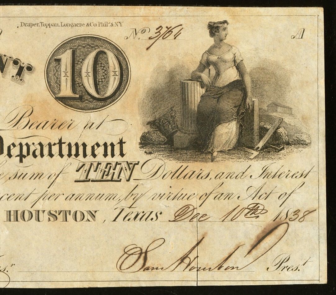 1838 $10 Government of Texas Houston, Texas with Sam Houston signature  PCGS 45