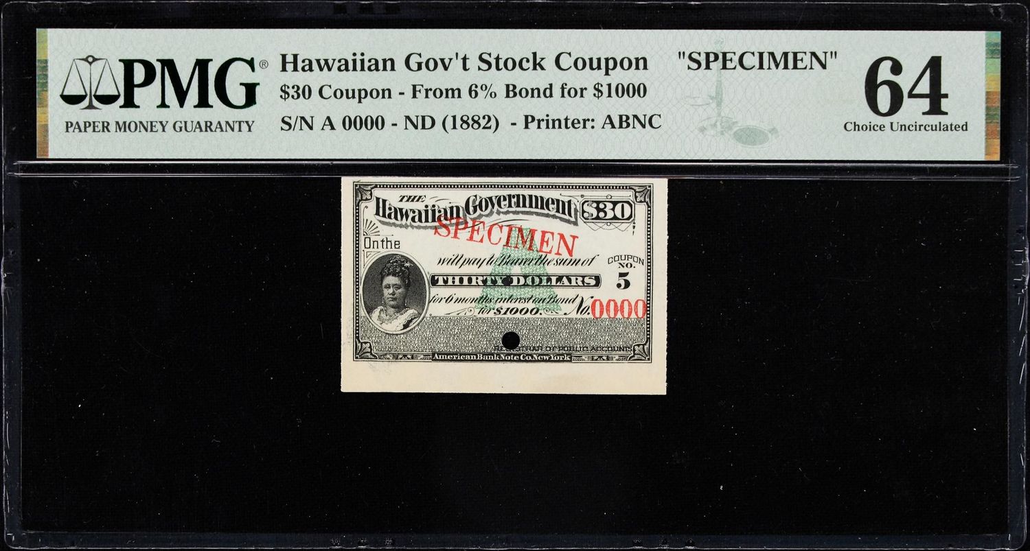1882 $30 Hawaiian Government Stock Bond Coupon ** SPECIMEN ** PMG 64 UNC