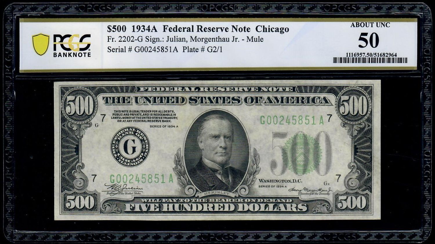 1934A $500 Federal Reserve Note Chicago Mule note ** Fr. 2202G ** PCGS 50 AU 1934A $500 Federal Reserve Note Chicago Mule note ** Fr. 2202G ** PCGS 50 AU