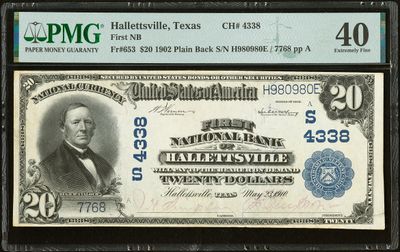 1902 $20 Plain Back First National Bank Hallettsville, TX CH# 4338 PMG 40 XF 1902 $20 Plain Back First National Bank Hallettsville, TX CH# 4338 PMG 40 XF