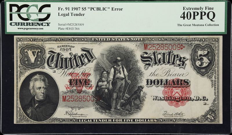 1907 $5 Legal Tender Note Fr. 91 **PCBLIC ERROR **  PCGS40 PPQ