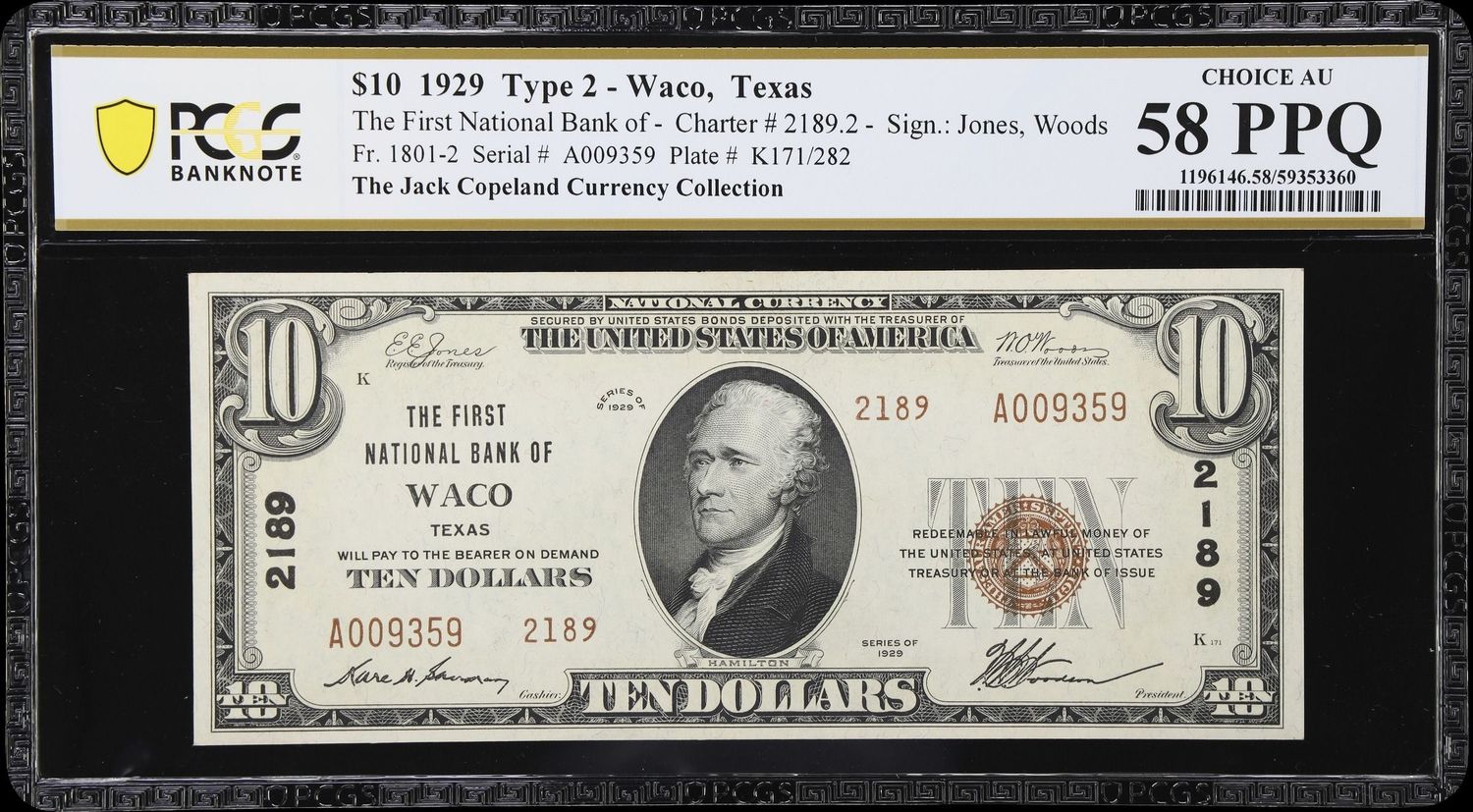 1929 $10 the First National Bank of  Waco ,Tx Ch # 2189 PCGS 58 PPQ