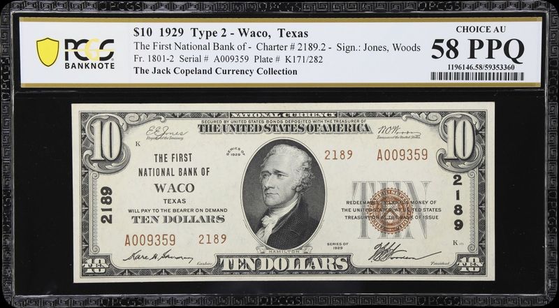 1929 $10 the First National Bank of Waco ,Tx Ch # 2189 PCGS 58 PPQ 1929 $10 the First National Bank of Waco ,Tx Ch # 2189 PCGS 58 PPQ