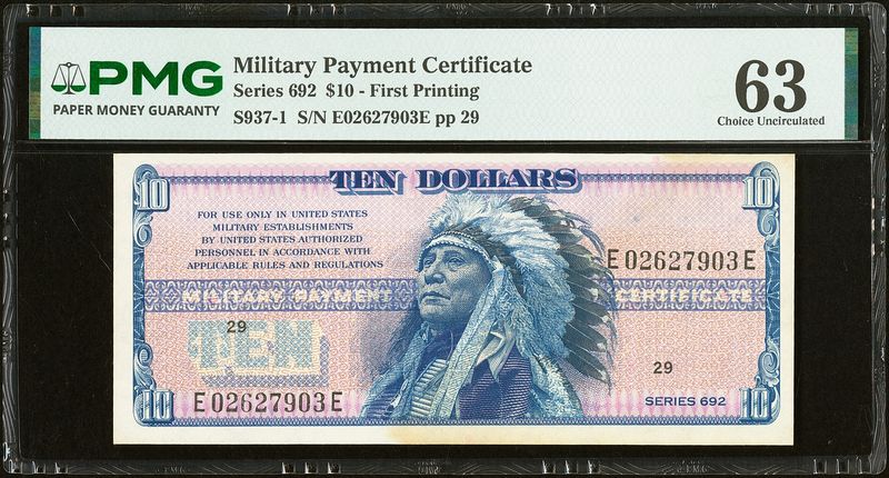 Military Payment Certificate, $10 Series 692 First Printing PMG 63 UNC Military Payment Certificate, $10 Series 692 First Printing PMG 63 UNC