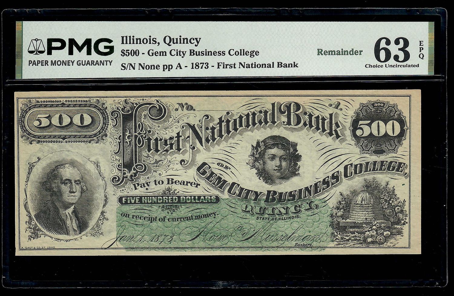 1873 $500 First National Bank - Gem City Business College Quincy , PMG 63EPQ UNC