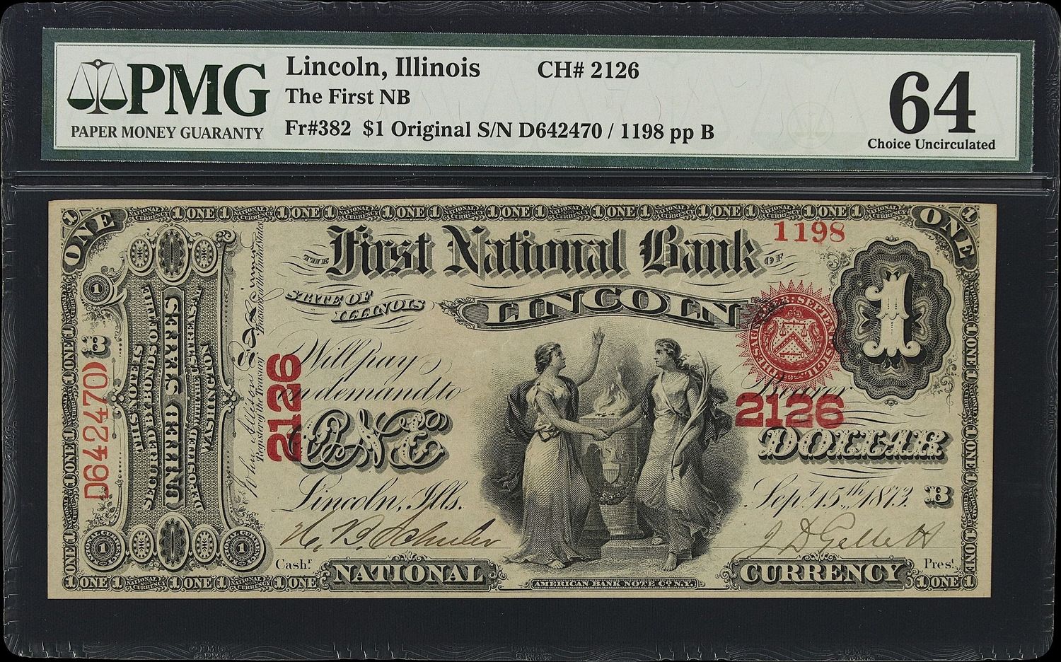 Lincoln, Illinois. $1 Original Fr. 382.- First NB. Charter #2126. PMG 64 UNC Lincoln, Illinois. $1 Original Fr. 382.- First NB. Charter #2126. PMG 64 UNC